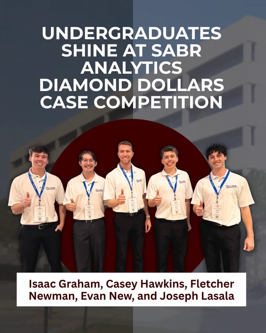 Graphic announcing “Undergraduates Shine at SABR Analytics Diamond Dollars Case Competition.” Five male-presenting students wearing matching white polo shirts and conference badges stand in front of a blurred campus building background, smiling and giving thumbs-up gestures. A large red circle sits behind them for emphasis. At the bottom, their names are listed: Isaac Graham, Casey Hawkins, Fletcher Newman, Evan New, and Joseph Lasala.