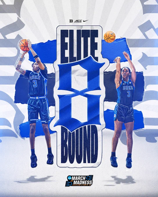 Graphic promoting how both Duke men’s basketball and Duke women’s basketball have advanced to the NCAA Tournament Elite 8. Student-athletes Isaiah Evans and Ashlon Jackson featured.