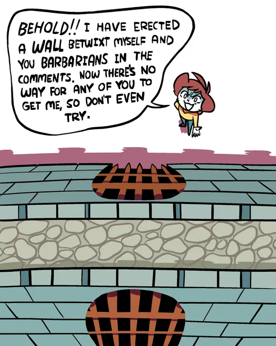 At the bottom half of the image of is a top-down view of a thick medieval-style crenelated castle wall, featuring a wooden gate in its center, with a cobblestone-esque walkway at the top. The gate is closed. At the top half of the image is a top-down view of Shen, gesturing towards the wall with his arm and saying "BEHOLD!! I have erected a WALL betwixt myself and you BARBARIANS in the comments. Now there's no way for any of you to get me, so don't even try."
