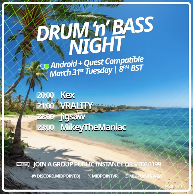 Tuesday 31st March @ 7PM UTC - DNB Night - > https://vrc.group/MIDI.6199 ¬ Join a Group Public Instance of MidPoint for entry!