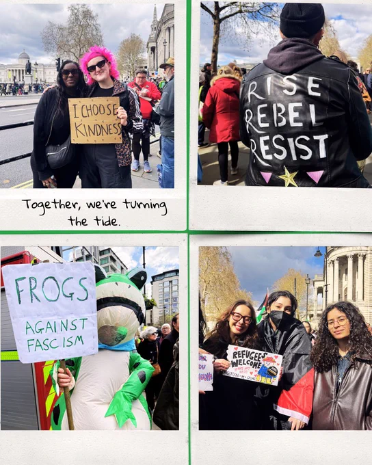 Top Left: Two friends pose together; one wears a bright pink wig. They hold a small cardboard sign that says "I CHOOSE KINDNESS."

Top Right: A view of the back of a black leather jacket which has been hand-painted with the words "RISE REBEL RESIST" in large white letters.

Bottom Left: A person dressed in a full green frog mascot costume holds a sign that reads "FROGS AGAINST FASCISM."

Bottom Right: Three women stand together, one wearing a face mask. They hold a "REFUGEES WELCOME" sign featuring a small illustration of a person in a yellow raincoat.
