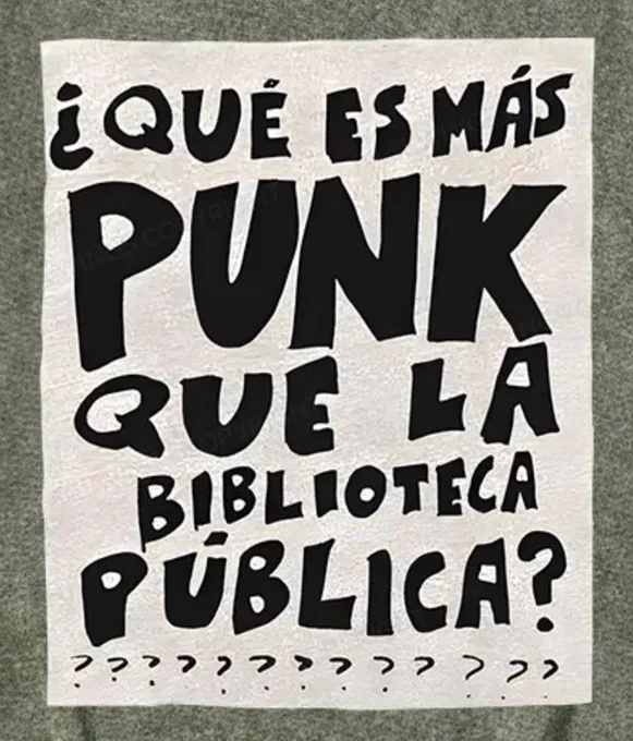 ¿Qué es más punk que la biblioteca pública?