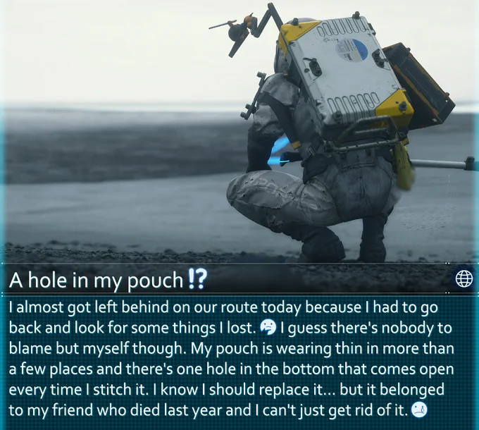 I almost got left behind on our route today because I had to go back and look for some things I lost. I guess there's nobody to blame but myself though. My pouch is wearing thin in more than a few places and there's one hole in the bottom that comes open every time I stitch it. I know I should replace it... but it belonged to my friend who died last year and I can't just get rid of it.