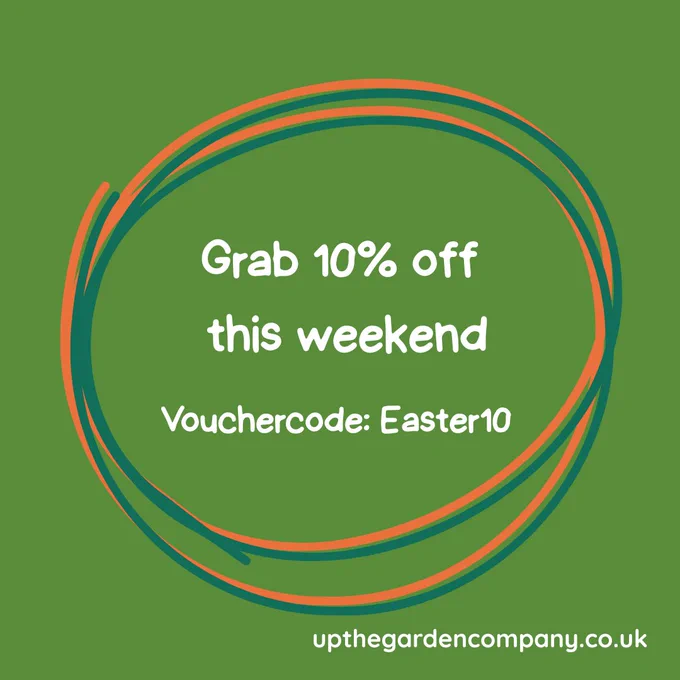 Grab 10% off this weekend with code Easter10.
www.upthegardencompany.co.uk
Remember- everything on our site has FREE UK DELIVERY!

