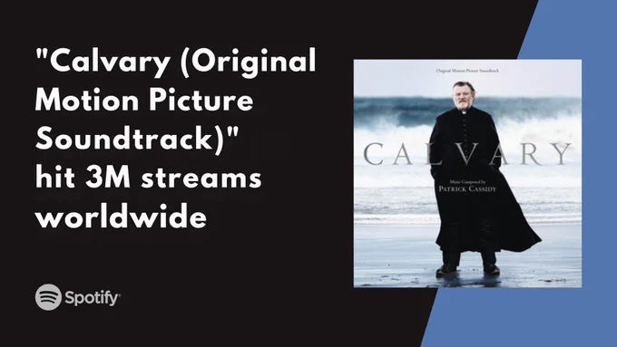 Grateful that the soundtrack to Calvary, composed by Patrick Cassidy, has now surpassed 3 million all-time streams on Spotify.

Performed by the RTÉ Concert Orchestra
Conducted by Robert Houlihan

Solo vocalists: Aya Peard · Iarla Ó Lionáird

Thank you to all who continue to listen and share the music.

Listen on Spotify:
https://open.spotify.com/album/5UuWCzEaw5HGqERkorqDA7?si=AcbvznrUTPW2nHu9ufAkQg

@spotify @spotifyforartists

#PatrickCassidy #Calvary #CalvarySoundtrack #Spotify #CalvaryMovie
