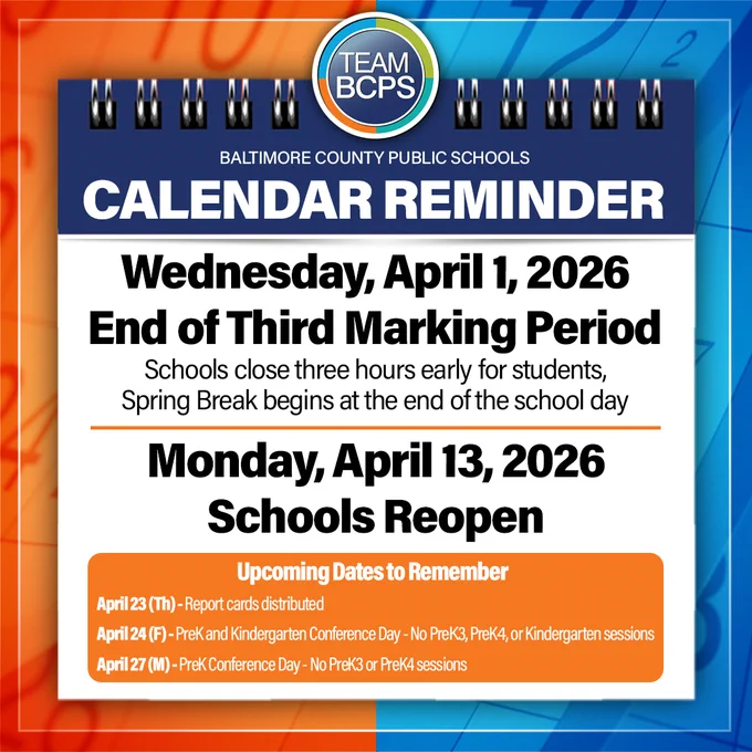Baltimore County Public Schools calendar reminder for April 2026 with key dates including end of third marking period and spring break start on April 1