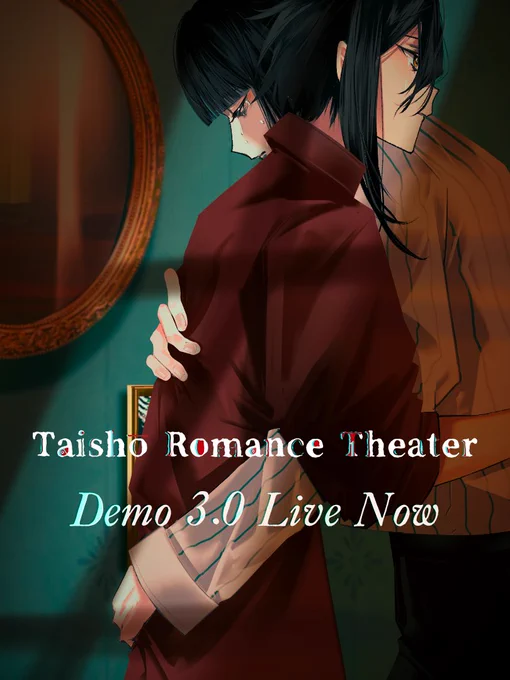 Two characters with dark hair embrace tenderly against a dimly lit background, conveying intimacy and emotion. Text reads "Taisho Romance Theater Demo 3.0 Live Now."