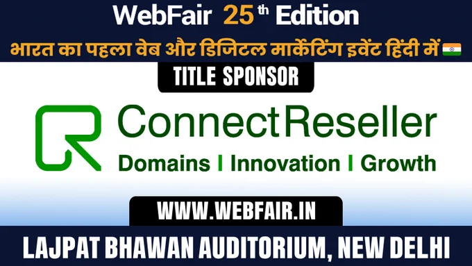 🚀 Meet Our Title Partner at WebFair 25th Edition

Get ready to connect with ConnectReseller — our Title Partner powering WebFair 25th Edition 🔥

🌐 A global leader in domain reselling, trusted by developers, agencies & digital entrepreneurs worldwide. https://www.connectreseller.com/

💡 At WebFair, you’ll get a chance to:
✔ Interact directly with their team
✔ Explore domain reseller opportunities
✔ Discover tools to scale your online business
✔ Learn how to build recurring income streams

🤝 This is not just a partnership —
it’s an opportunity for YOU to grow your digital journey.

📍 5 April 2026 | Delhi
⚠️ Limited Tickets Remaining
Visit: https://www.webfair.in/

👉 Don’t miss the chance to meet them LIVE at WebFair

#WebFair25 #MeetOurPartner #ConnectReseller #WebFairIndia #DigitalBusiness #DomainReseller #Networking