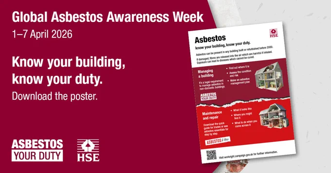 Global Asbestos Awareness Week 1 - 7 April 2026.

Know your building, know your duty - download the poster.