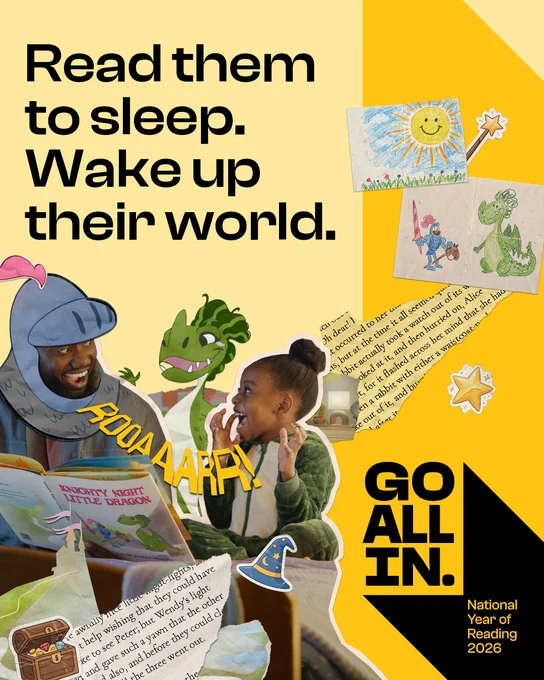 A father and daughter read a storybook, surrounded by playful illustrations of knights and dragons. Text reads "Read them to sleep. Wake up their world. Go all in. National Year of Reading 2026." The scene conveys joy and imagination.