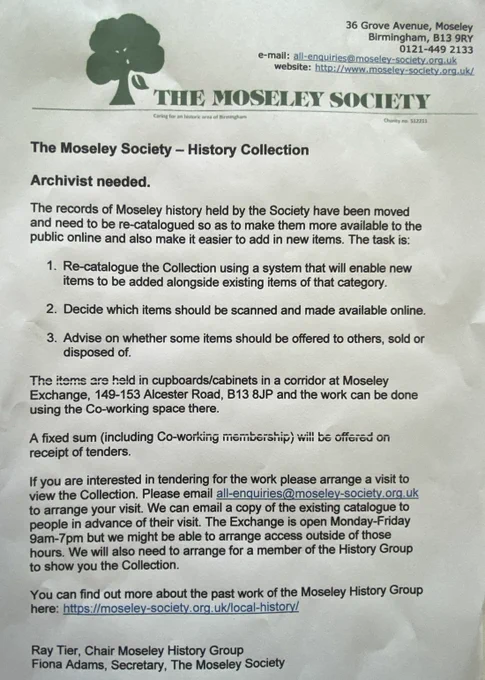 A poster. Header has the logo of the Moseley Society which is a relief of a tree in full leaf and the words – The Moseley Society to the right of it. Contact details on the far right of the poster. Text below this advertising the position of an Archivist. 