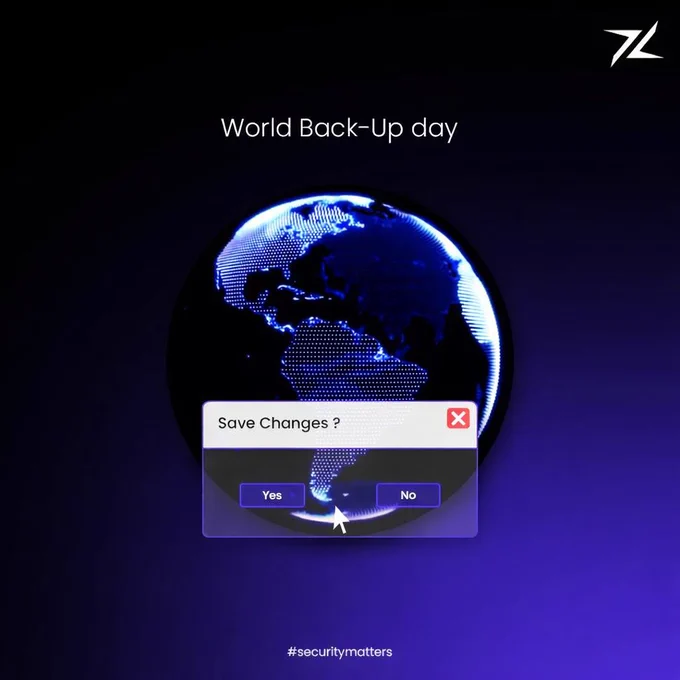 A dark, futuristic graphic for World Backup Day featuring a glowing digital Earth in blue tones at the center. Overlaid is a dialog box with the message “Save Changes?” and two options, “Yes” and “No,” with a cursor positioned between them, symbolizing a critical decision. The background has a black-to-blue gradient with subtle light effects, and the hashtag #securitymatters appears below, reinforcing the theme of data protection and user choice.