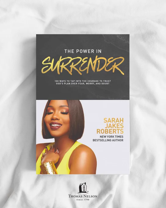 Cover of the book "The Power in Surrender" by Sarah Jakes Roberts. The cover features a person smiling with eyes closed and hands raised, wearing a bright top. The Thomas Nelson logo is at the bottom.
