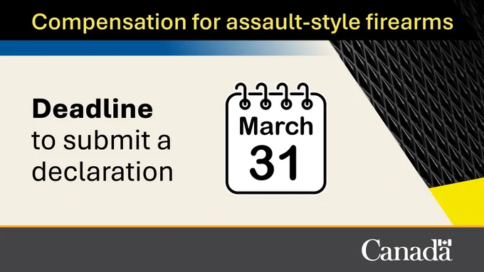 Text: Compensation for assault-style firearms. Deadline to submit a declaration:
March 31.