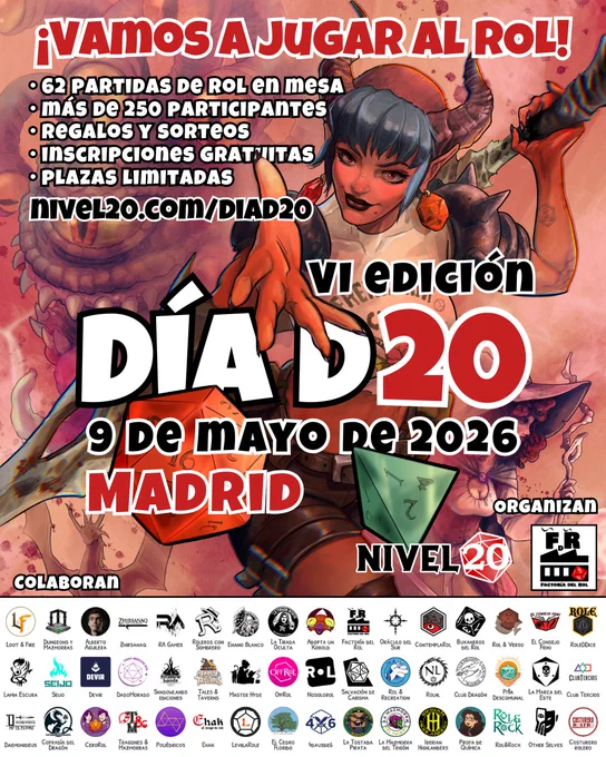 Cartel del evento Día D20 2026 en el que, sobre un fondo de una ilustración de una tiefling lanzando unos dados se puede leer: Tu encuentro global de rol online. ¡Vamos a jugar al rol! 62 partidas de rol en mesa, más de 250 participantes, regalos y sorteos, inscripciones gratuitas, plazas limitadas. https://nivel20.com/diad20 6ª edición. Día D20 9 de mayo de 2026, Madrid. Organizan Nivel20 y Club Tercios. Y un listado de unos 50 proyectos colaboradores.