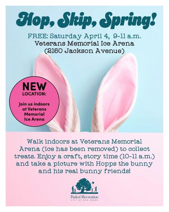 NEW VENUE: Walk indoors at Veterans Memorial Arena (ice has been removed) to collect treats. Enjoy a craft, story time (10-11 a.m.) and take a picture with Hopps the bunny and his real bunny friends!