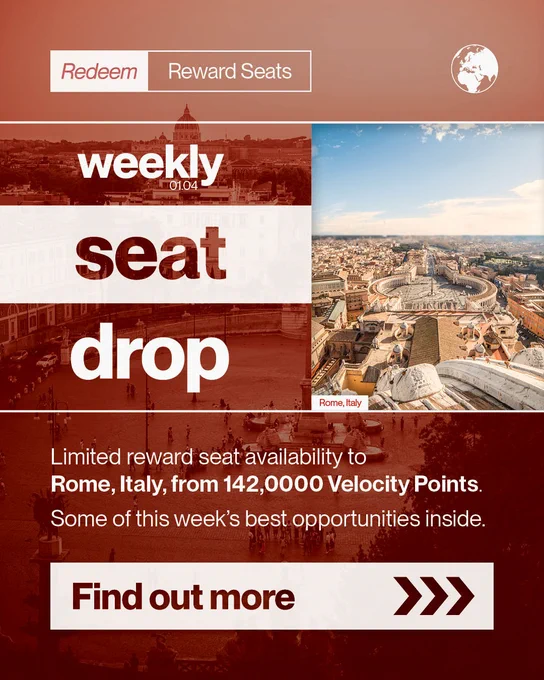 Weekly reward seats advertisement featuring a bird's-eye view of Rome, Italy. The text highlights limited seat availability to Rome starting from 142,000 Velocity Points. A call to action prompts viewers to find out more.