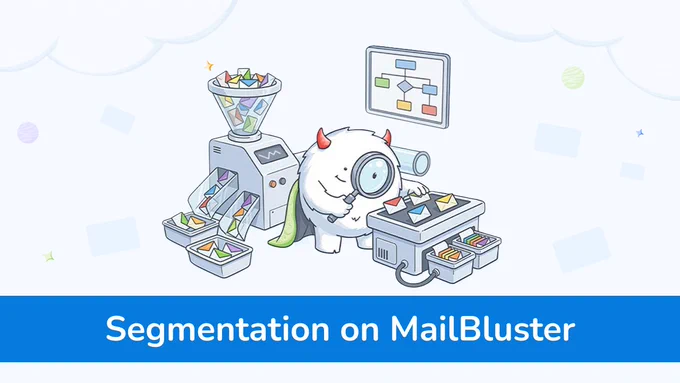 Segmentation on MailBluster
