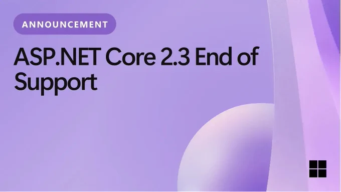spot art
text reads: announcement.
asp.net core 2.3 end of support