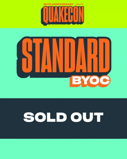 QuakeCon 30th Anniversary Image with text, “SOLD OUT”.