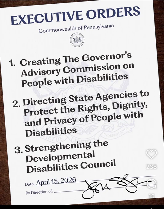Image of a digital document listing 3 executive orders dated April 15, 2026. 

Text: 1. Creating The Governor's Advisory Commission of People with Disabilities. 2. Directing State Agencies to Protect the Rights, Dignity, and Privacy of People with Disabilities. 3. Strengthening the Developmental Disabilities Council. 