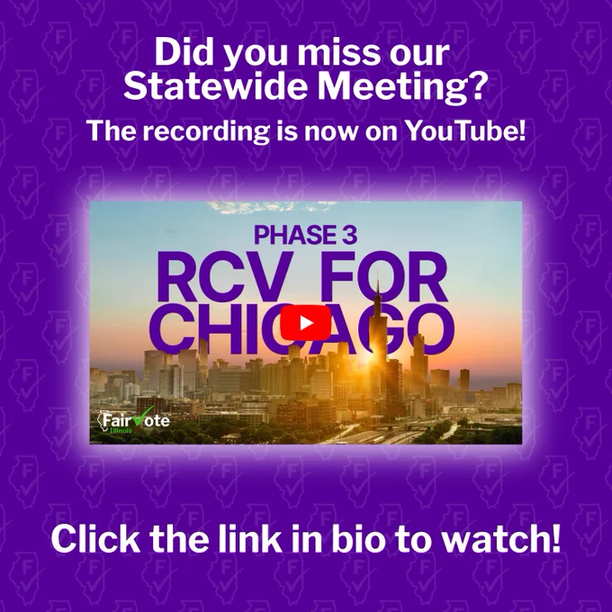 YouTube video thumbnail with a skyline of Chicago and text that reads "RCV for Chicago" alongside larger text that reads: "Did you miss our Statewide Meeting? The recording is now on YouTube! Click the link in bio to watch!"
