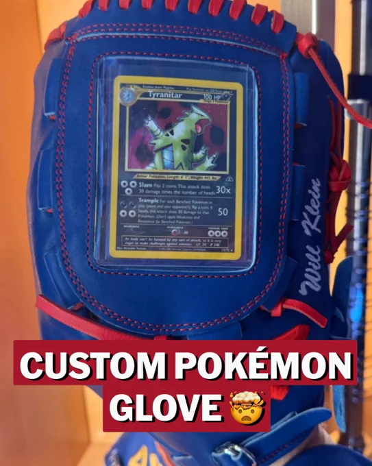 Custom Pokémon Glove:
A photo of Will Klein's custom glove that features a Tyranitar Pokémon card on the web.