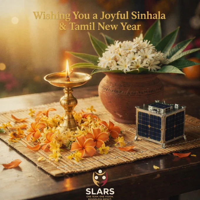 🌸 සුබ අලුත් අවුරුද්දක් වේවා. 🌸
இனிய புத்தாண்டு நல்வாழ்த்துக்கள்!

Wishing you and your loved ones a truly joyful Sinhala & Tamil New Year filled with happiness, prosperity, and new beginnings. 🪔✨
As we welcome the dawn of a new year, the SLARS Team remains committed to reaching new heights — from the classrooms of Bandaranayake College, Gampaha, all the way to the stars with SLARS-BCG-1, Sri Lanka's first school-made CubeSat. 🚀🛰️
May this Avurudu season bring warmth, peace, and boundless possibilities to every Sri Lankan, wherever you are in the world. 🌍🌸
— SLARS Team
Bandaranayake College, Gampaha, Sri Lanka 🇱🇰

#SubhaAluthAvuruddak 
#SinhalaAndTamilNewYear
#SLARS 
#SLARSBCG1 
#SriLankaSpace 
#SchoolMadeSatellite 
#BandaranayakeCollege Gampaha 
#CubeSat 
#YoungInnovators 
#SpaceDreams 
#BCGToTheStars 
#OneTeamOneMission
#FromClassroomToOrbit