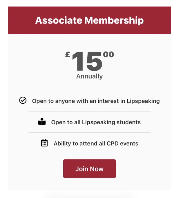 A screenshot from a website, advertising Associate Membership. £15 annually, open to anyone with an interest in lipspeaking, open to all lipspeaking students, with an ability to attend all CPD events
