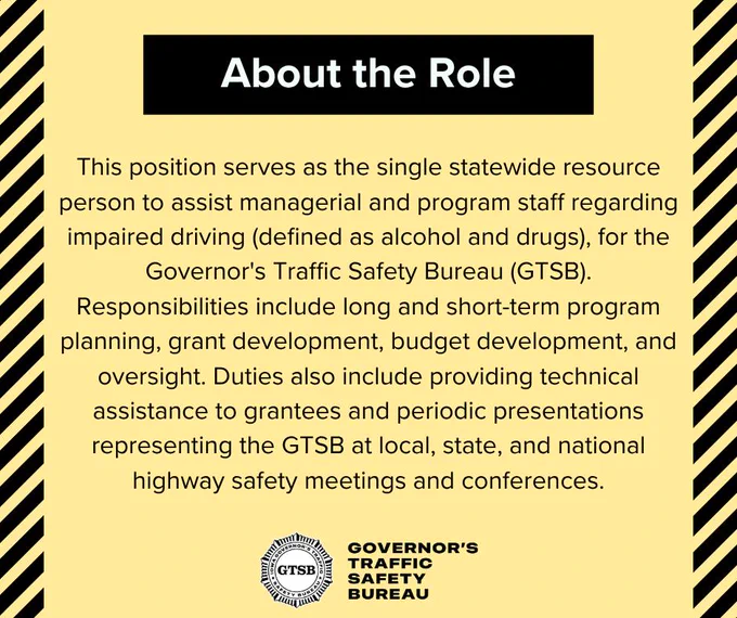 Description of a statewide role assisting managerial staff on impaired driving for the Governor's Traffic Safety Bureau, including program planning and grant funding oversight.