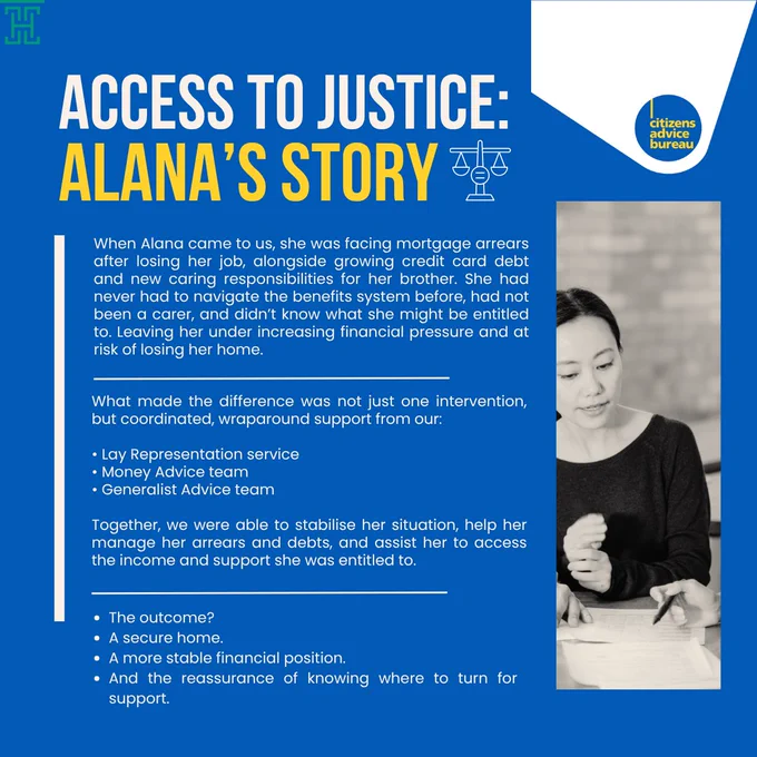 A client, Alana, is getting help from Hamilton Citizens' Advice with her mortgage arrears, credit card debt, and new caring responsibilities. The outcome is keeping her home and a more stable financial position.