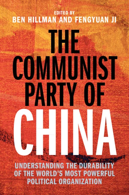 The Communist Party of China by Ben Hillman and Fengyuan Ji