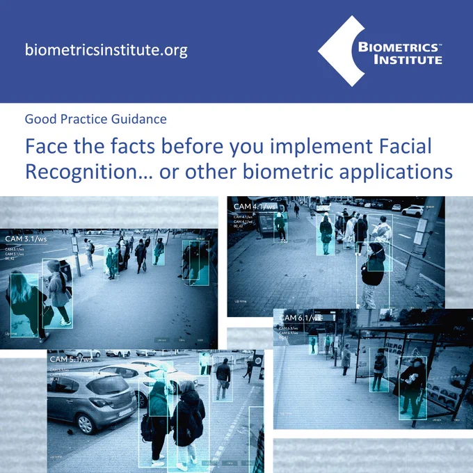 Biometrics Institute Facial Recognition Key Questions before you implement biometric applications.