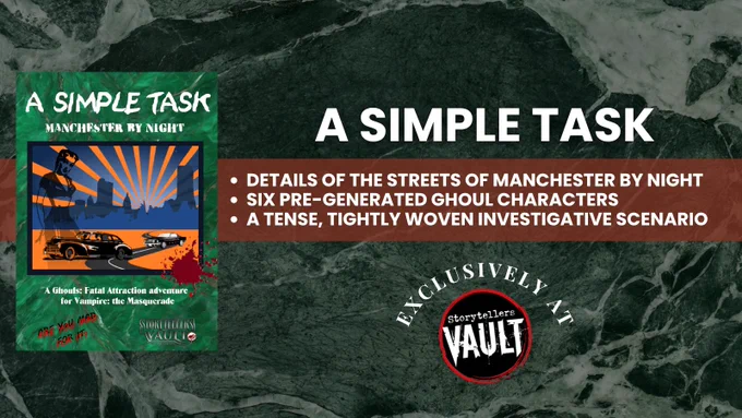 A SIMPLE TASK - A Ghouls: Fatal Addiction scenario is available now at StorytellersVault.com