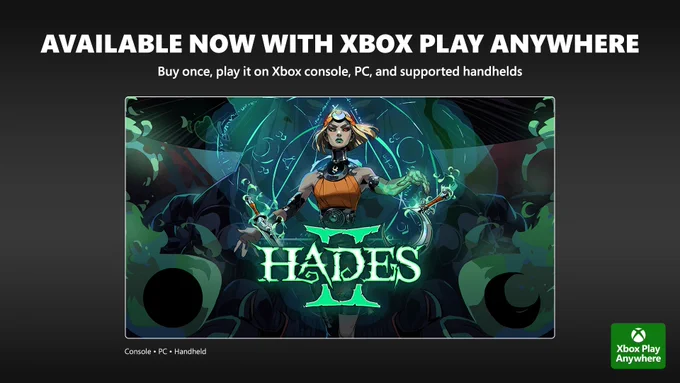 Promotional graphic for Hades II announcing Xbox Play Anywhere support, featuring a character with glowing green magic and the game title, with text noting console, PC, and handheld availability.