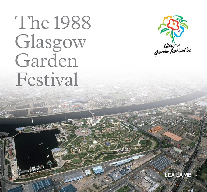 Front cover of a forthcoming book on the 1988 Glasgow Garden Festival