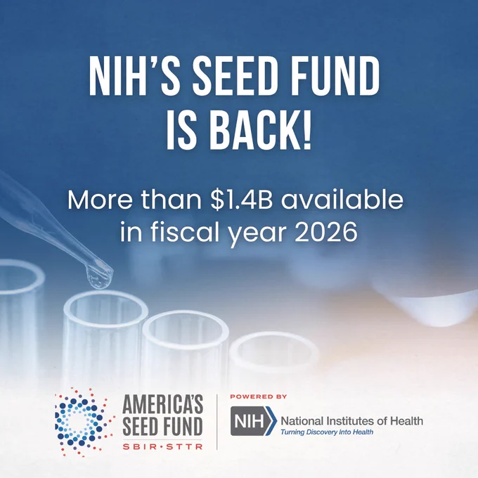The image announces "NIH's Seed Fund is Back!" with more than $1.4B available in fiscal year 2026. It features logos for America's Seed Fund and the National Institutes of Health. Test tubes are in the background, and a pipette is shown above them.