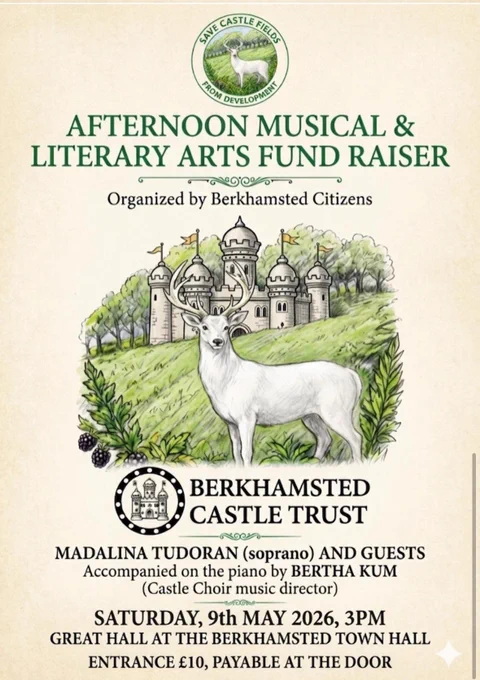 Poster for Afternoon Musical & Literary Arts Fund Raiser organised by Berkhamsted Citizens. 3pm on Saturday 9th May, Berkhamsted Town Hall. £10, payable at the door.