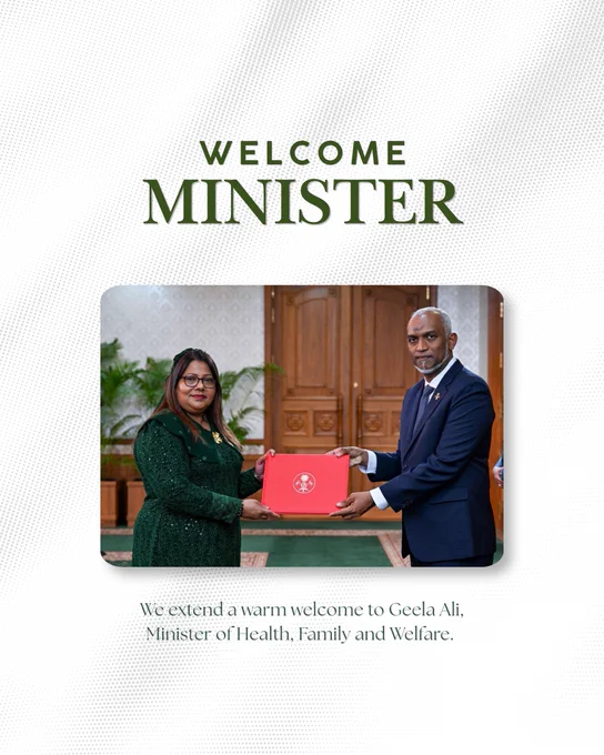 Graphic post with picture of minister Geela Ali and HEP dr Mohamed muizzu with large text at the top that says welcome minister. Smaller text below the picture says we extend a warm welcome to Geela Ali, minister of health family and welfare