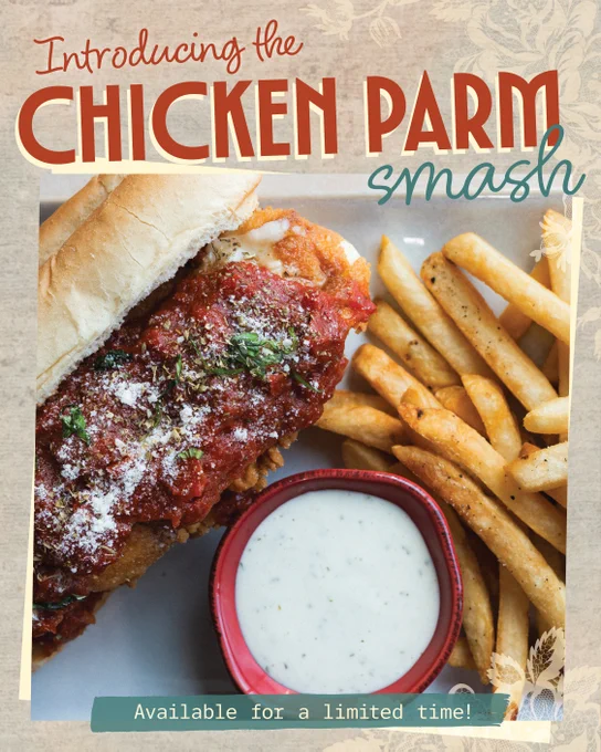 A close-up of a Chicken Parm Smash sandwich with marinara sauce and herbs, served alongside golden fries and a small bowl of white dipping sauce. Text reads: "Introducing the Chicken Parm Smash. Available for a limited time!