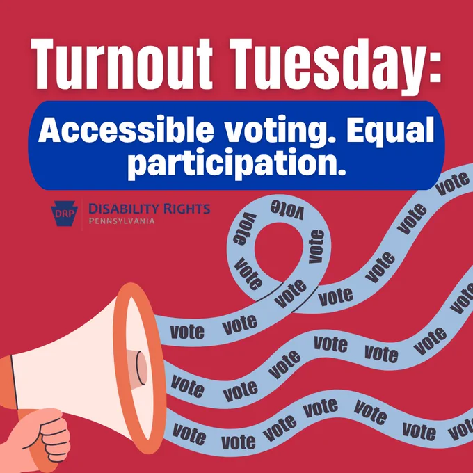 Image has a red background with white text and blue text box, and below that is a DRP logo. There is a graphic at the bottom of a Megaphone with the word "vote" coming out of it in ribbons. 

Text: Turnout Tuesday: Accessible voting. Equal participation. 