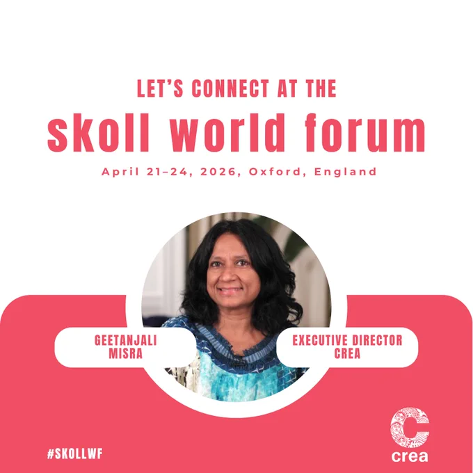 A promotional graphic for the Skoll World Forum 2026 featuring bold red and white design. The text reads “Let’s connect at the Skoll World Forum” with dates April 21–24, 2026, in Oxford, England. At the center is a circular portrait of Geetanjali Misra, smiling, with shoulder-length dark hair and wearing a blue patterned top. Below the image, text identifies her as “Geetanjali Misra, Executive Director, CREA.” The CREA logo appears at the bottom right, and the hashtag #SKOLLWF is displayed at the bottom left.