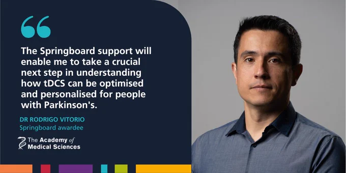 Springboard awardee Dr Rodrigo Vitorio next to a quote that reads: "The Springboard support will enable me to take a crucial next step in understanding how tDCS can be optimised and personalised for people with Parkinson's."