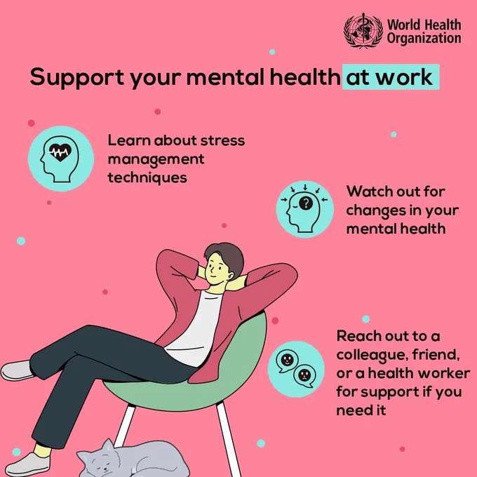 Illustration of a young person leaning back while sitting on a comfortable chair with a cat sleeping by their feet. The text reads: support your mental health at work. Learn about stress management techniques. Watch out for changes in your mental health. Reach out to a colleague, friend or a health worker for support if you need it.