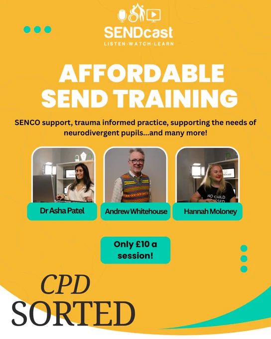 Three SEND training experts, Dr Asha Patel, Andrew Whitehouse, and Hannah Moloney, featured on a bright yellow SENDcast promotional poster.