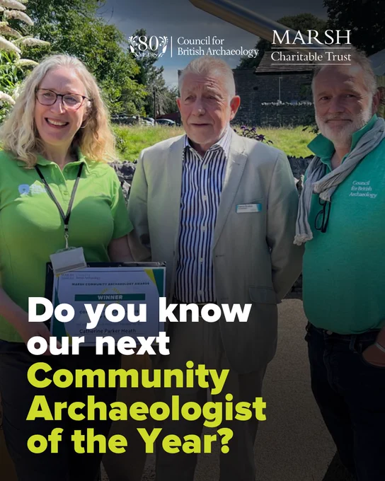 Three people holding a certificate with the text 'Do you know our next Community Archaeologist of Year'?