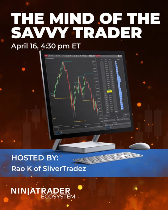 A promotional image for "The Mind of the Savvy Trader" event, happening on April 16 at 4:30 pm ET. It shows a computer monitor displaying a trading chart. The event is hosted by Rao K of SliverTradez. The NinjaTrader Ecosystem logo is at the bottom.