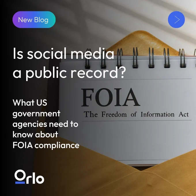 Blog post graphic: Is social media a public record? FOIA compliance for US government agencies.
