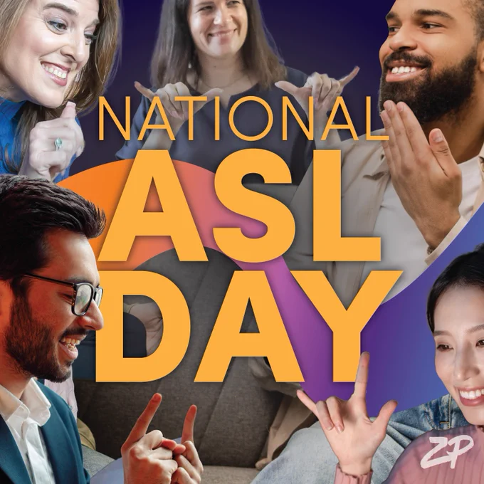 Background shows a collage of people signing in ASL. Bold orange text reading “National ASL Day” is centered across the image. The ZP logo appears in the bottom right corner.