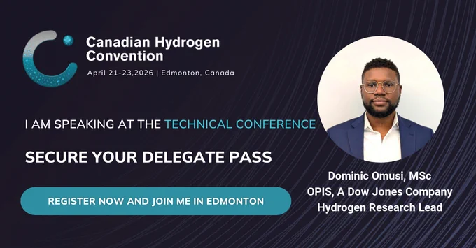 The image is a promotional graphic for the Canadian Hydrogen Convention happening from April 21-23, 2026, in Edmonton, Canada. It features a person identified as Dominic Omusi, MSc, from OPIS, A Dow Jones Company, who is a Hydrogen Research Lead. The text encourages viewers to secure their delegate pass, with a button that reads "REGISTER NOW AND JOIN ME IN EDMONTON.